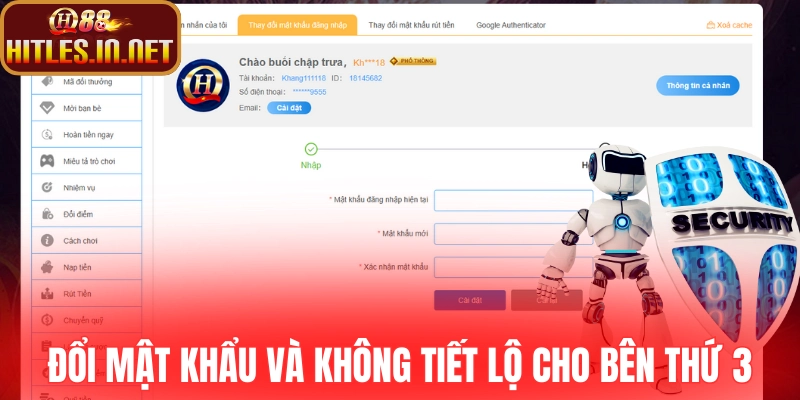 Đổi mật khẩu và không tiết lộ tài khoản cho ai