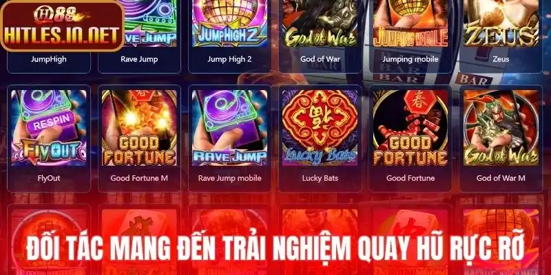 Đối tác mang đến trải nghiệm quay hũ rực rỡ