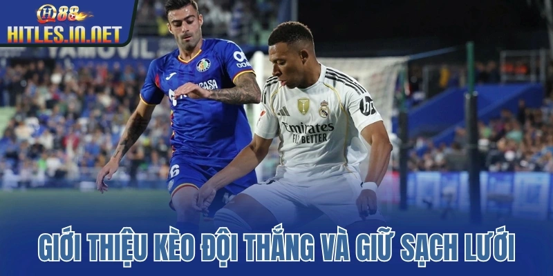 Giới thiệu kèo đội thắng và giữ sạch lưới