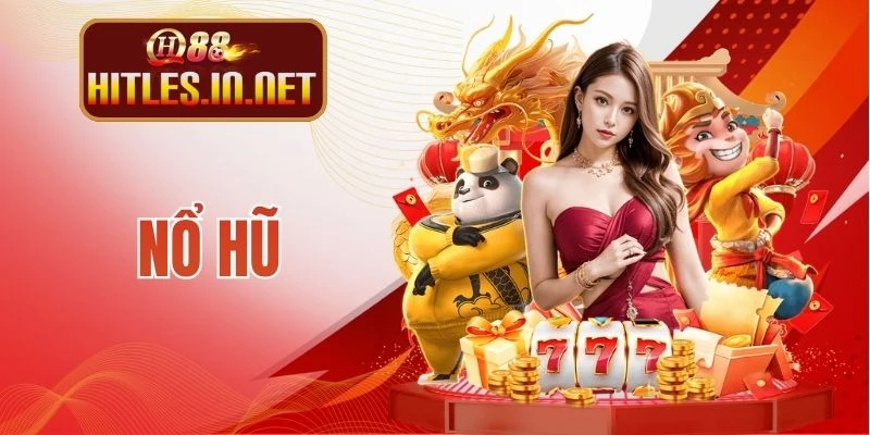 Nổ Hũ QH88 - Săn Jackpot Khủng Với Tỷ Lệ Thắng Vượt Trội