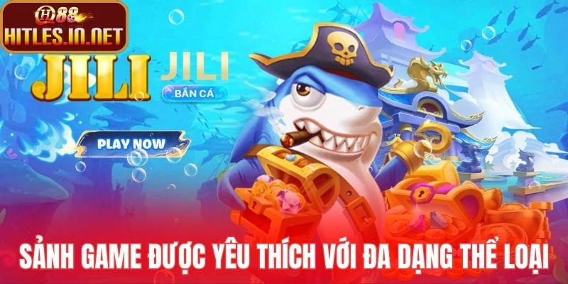 Sảnh game được yêu thích với đa dạng thể loại hấp dẫn
