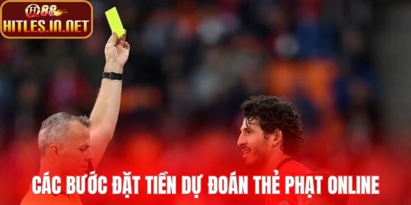 Các bước đặt tiền dự đoán thẻ phạt online