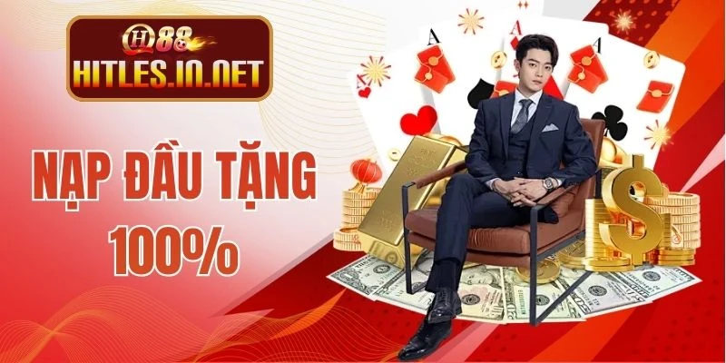 Nạp Đầu Tặng 100% - Mở Khóa Phúc Lợi Độc Quyền QH88