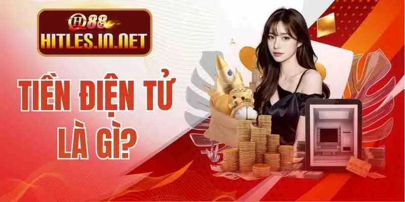 Tiền Điện Tử Là Gì? - Xu Hướng Tài Chính Số Trong Cá Cược